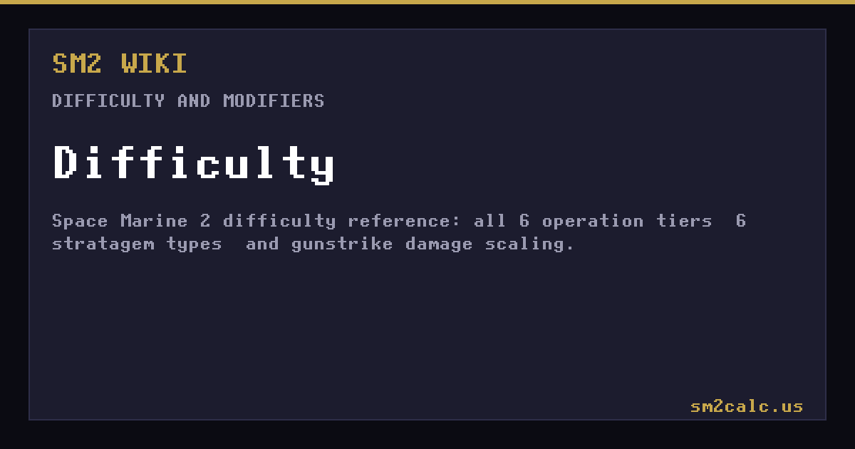 Difficulty — SM2 Wiki